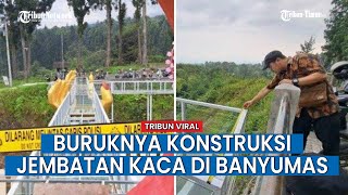 Pakai Besi Bekas dan Tidak Ada Uji Kelaikan, Jembatan Kaca di Banyumas Pecah & Tewaskan 1 Wisatawan