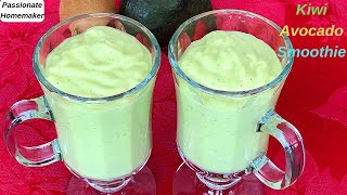 Kiwi Avocado Smoothie - కివి అవొకాడో స్మూతీ  |  Healthy Breakfast Recipes - Vegan Recipes