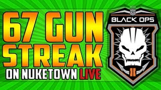 Black Ops 2 - *LIVE* 67 GUNSTREAK & QUADFEED on NUKETOWN 2025