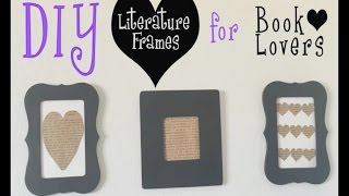 DIY Literature Frames for Book Lovers