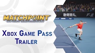 MATCHPOINT - Tennis Championships | Xbox Game Pass Trailer (DE)