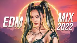 EDM Mix 2022 | Best Progressive & Electro House Charts Music - Party Music 2022