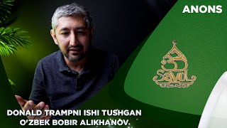 Donald Trampni ishi tushgan O'zbek Bobir Alikhanov (anons)