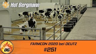 LS19 - Hof Bergmann #251 | FARMCON 2020 bei DEUTZ | FS19 | Let's Play [HD]