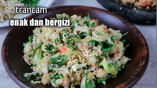 RESEP TRANCAM MUDAH ENAK DAN SEHAT