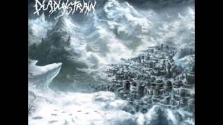 Deadlystrain - Frozen Graves
