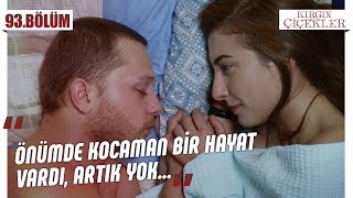 Serkan'ın ölmeden önce yapılacaklar listesi! - Kırgın Çiçekler 93.Bölüm