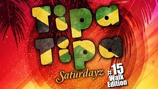 Sound System TIPA TIPA SATURDAYZ #15