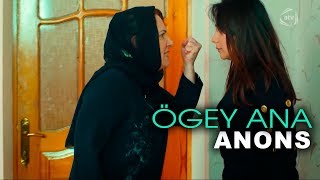 Ögey ana (66-cı bölüm) ANONS