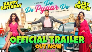 De De Pyar De Trailer Out Today | Ajay Devgn | Tabu | Rakul Preet Singh | Happy Birthday Ajay Devgn