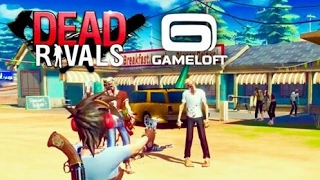 DEAD RIVALS (by Gameloft) - iOS / Android