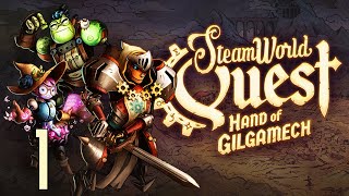 Прохождение SteamWorld Quest Hand of Gilgamech Серия 1 "Две отважные девушки в поисках грибов"