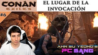 Conan Exiles #6 El lugar de la invocación | Gameplay español