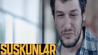 Suskunlar 9. Bölüm - Takoz'un adamı Hasan hüngür hüngür!