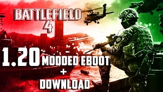 [PS3/BF4/1.20] BATTLEFIELD 4 "Modded EBOOT" + [CEX/DEX DOWNLOAD]