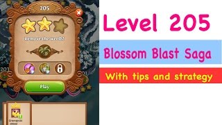 Blossom Blast Saga Level 205 Tips and Strategy Gameplay Walkthrough