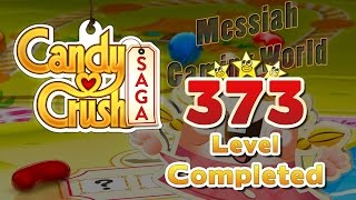 Candy Crush Saga Level 373 3 Stars No boosters