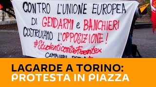 #Lagarde a #Torino: protesta in piazza
