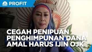 Pakar Minta Kegiatan Penghimpunan Dana Haruas Ijin OJK
