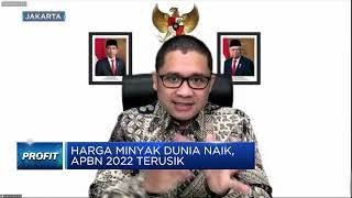 Begini Efek Lonjakan Harga Minyak Hingga CPO Bagi APBN