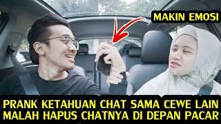 PRANK PACAR KETAHUAN CHAT CEWE LAIN TRUS CHATNYA MALAH DI HAPUS | BERESIKO TINGGI !