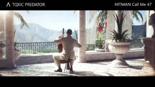 HITMAN  ( Cinematic Call Me 47 )