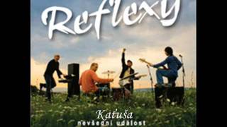 Reflexy-Kaťuša