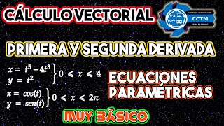 ???? Primera y segunda derivadas de las ecuaciones paramétricas? | ¡Muy básico!|Cálculo Vectorial