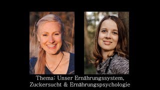 Interview Yvonne Reichelt: Ernährungssystem, Zuckersucht & Ernährungspsychologie