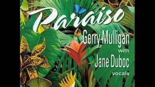 JANE DUBOC & GERRY MULLIGAN WAVE