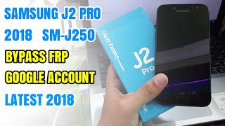 How to Bypass Frp Google Account Samsung J2 Pro SM-J250F Android 7.1 Nougat