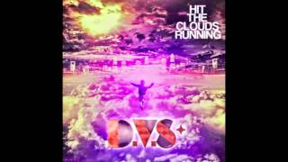 D.V.S* Music - Blame Me [New Music]