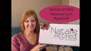 Natalie Attired - March 2019:  Unboxing & Try On...awesome new discount structure!!???