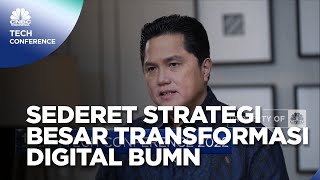 Erick Thohir & 3 Strategi Besar Transformasi Digital BUMN