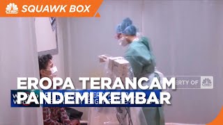 Eropa Terancam "Pandemi Kembar"