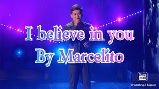 I believe in you lyrics video by Marcelito Pomoy