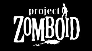 PROJECT ZOMBOID - В ПОИСКАХ БОЛЬШОГО ДОМА