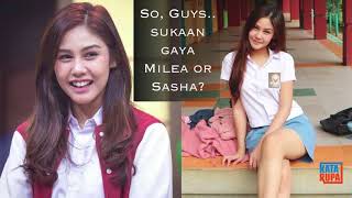 Guys, Sukaan Gaya Sasha atau Milea-nya "Dilan"?