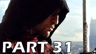 Assassin's Creed: Unity - Walkthrough No Commentary - Part 31 [PS4 PRO]