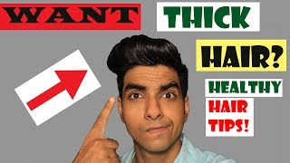 HOW to get THICK and HEALTHY hair for men? Mens's hair 2017