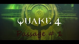 Quake 4 Прохождение # 1