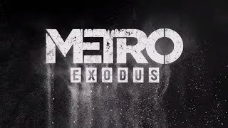 Прохождение Metro Exodus — Часть 7: Наблюдатель.