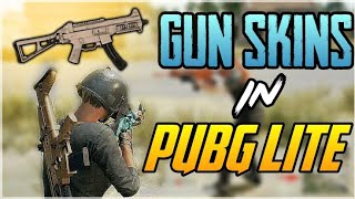 GUN SKINS IN PUBG LITE | PUBG LITE GUN SKINS | PUBG MOBILE LITE GUN SKINS | PUBG MOBILE LITE