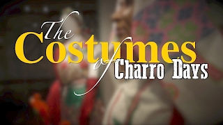 The Costumes of Charro Days
