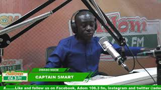 DWASO NSEM NEWSPAPER HEADLINES WITH CAPTAIN SMART on Adom FM (18-10-18)