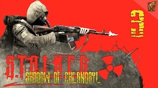 S.T.A.L.K.E.R. Тень Чернобыля ► [3] Топчусь на месте. Жесть!