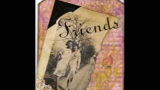 FRIENDS ~ ELTON JOHN AND BERNIE TAUPIN