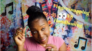 Handboning VS Finger snapping Parody