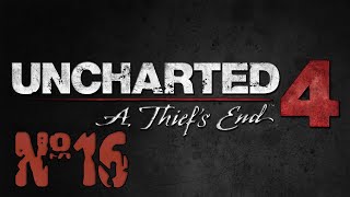 Прохождение Uncharted 4: A Thief’s End Серия 16 "Взрывающиеся мумии"