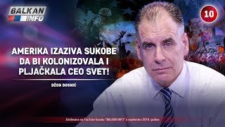 INTERVJU: Džon Bosnić - Amerika izaziva sukobe da bi kolonizovala i pljačkala ceo svet! (16.9.2019)